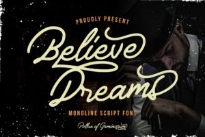 Believe Dreams Monoline Script Font Preview for Vintage Logo and Quote Design