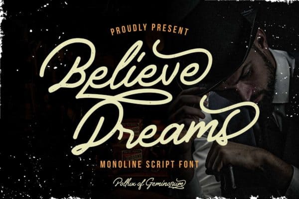 Believe Dreams Monoline Script Font Preview for Vintage Logo and Quote Design