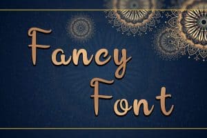 Fancy Fonts